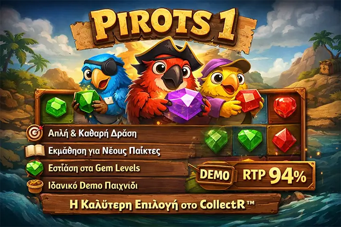Πλεονεκτήματα του Pirots ως καθαρό CollectR slot με απλή εκμάθηση και ευέλικτο πλέγμα