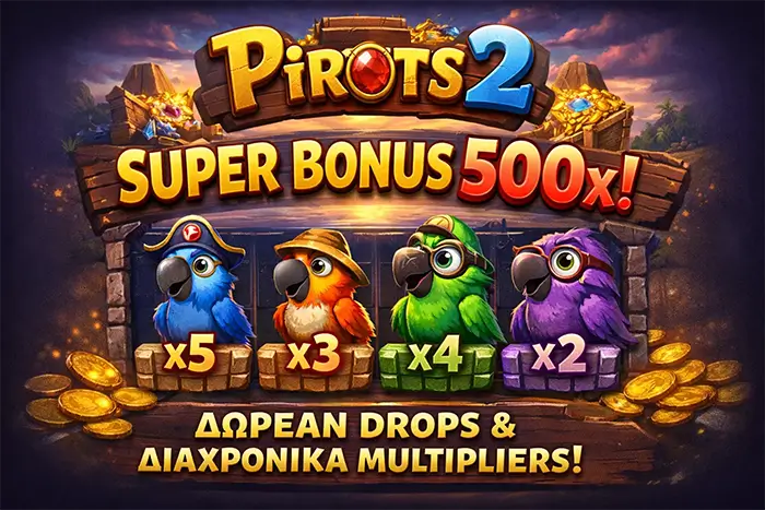 Pirots 2 Super Bonus X iter με κόστος 500x bet και sticky multipliers για κάθε πουλί μέσα στο bonus